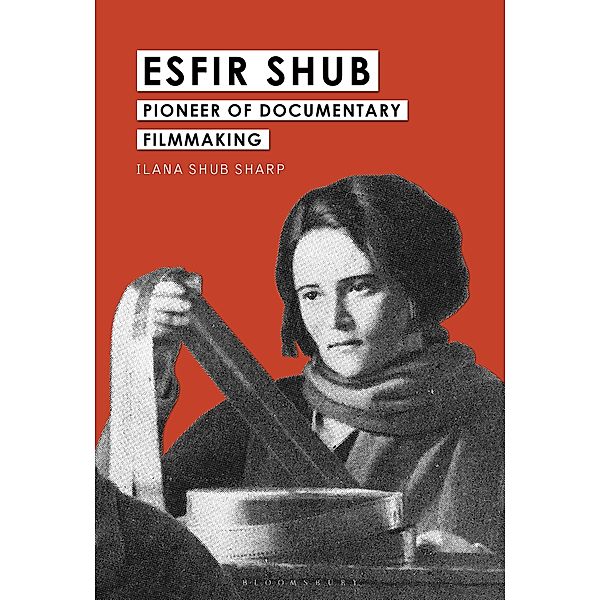 Esfir Shub, Ilana Shub Sharp