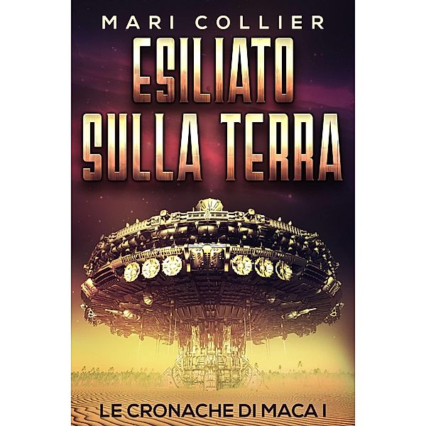 Esiliato Sulla Terra / Next Chapter, Mari Collier