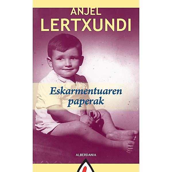 Eskarmentuaren paperak, Anjel Lertxundi