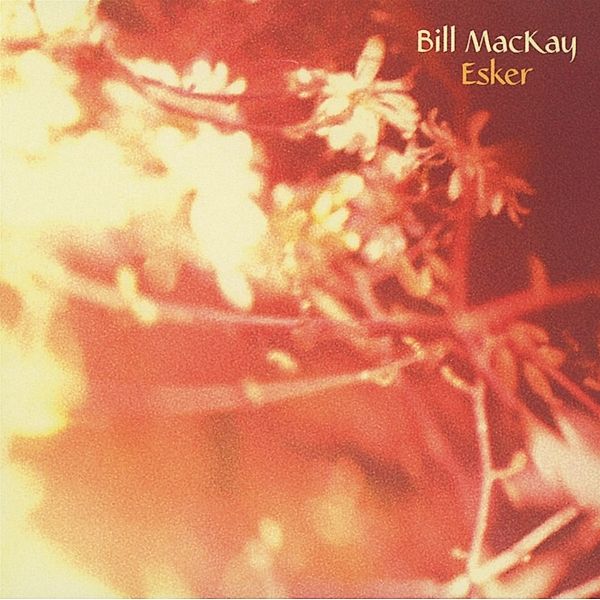 Esker, Bill Mackay