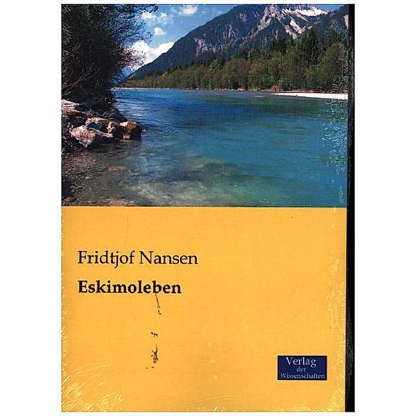 Eskimoleben, Fridtjof Nansen