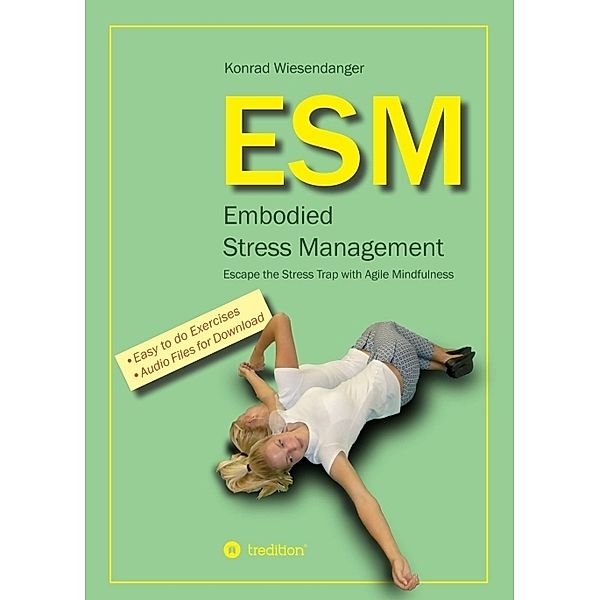 ESM-Embodied Stress Management, Konrad Wiesendanger