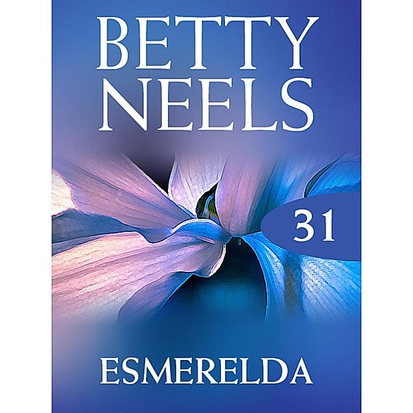 Esmeralda (Betty Neels Collection, Book 31), Betty Neels
