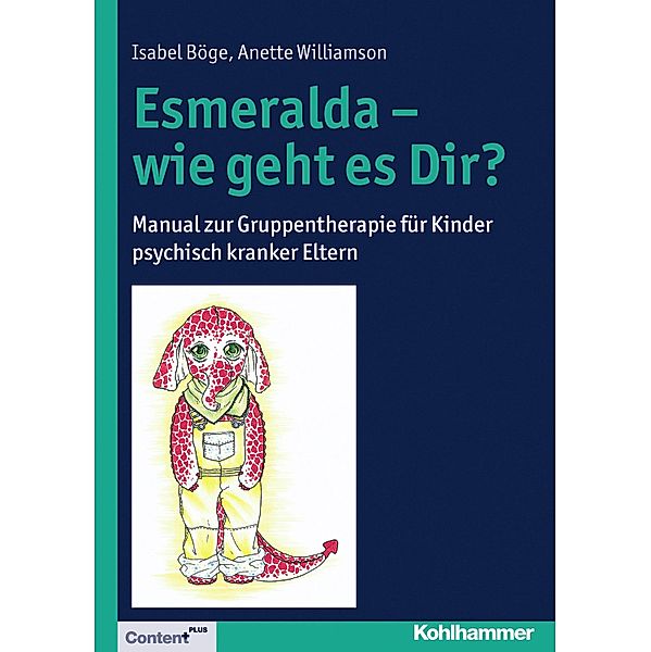 Esmeralda - wie geht es Dir?, Isabel Böge, Anette Williamson