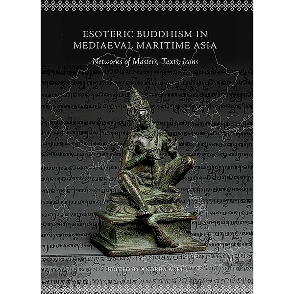 Esoteric Buddhism in Mediaeval Maritime Asia