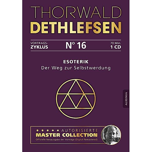 Esoterik - Der Weg zur Selbstwerdung, Audio-CD, Thorwald Dethlefsen