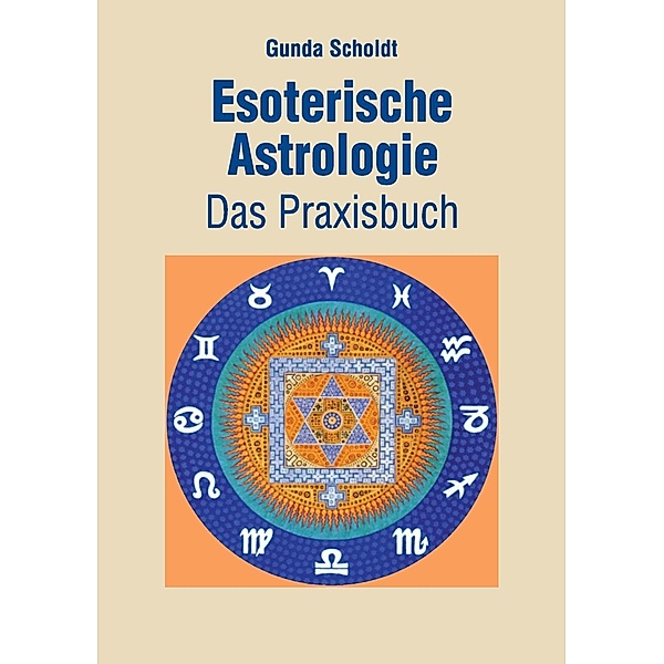 Esoterische Astrologie, Gunda Scholdt