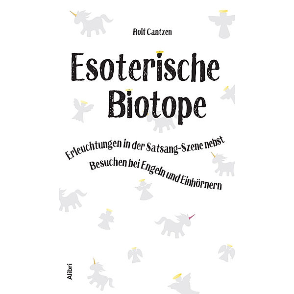 Esoterische Biotope, Rolf Cantzen