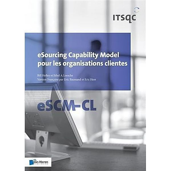 eSourcing Capability Model pour les organisations clientes - eSCM-CL, Eric Herr