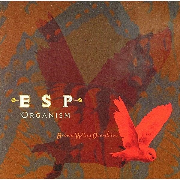 Esp Organism, Brown Wing Overdrive