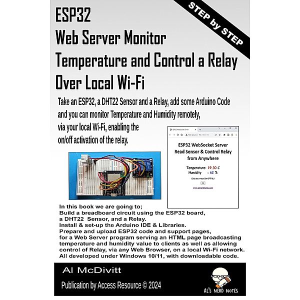 ESP32 Web Server Monitor Temperature and Control a Relay Over Local Wi-Fi, Al McDivitt