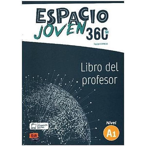 Espacio Joven 360grados A1. Libro del profesor, Equipo Espacio