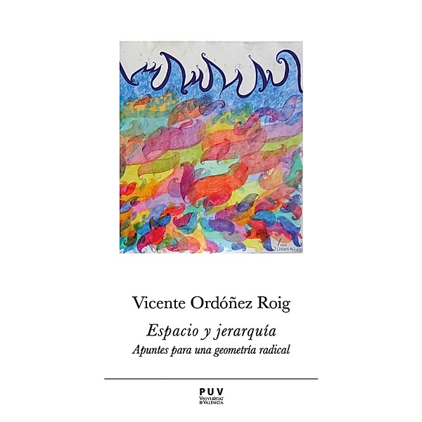 Espacio y jerarquía / Prismas Bd.18, Vicente Ordóñez Roig