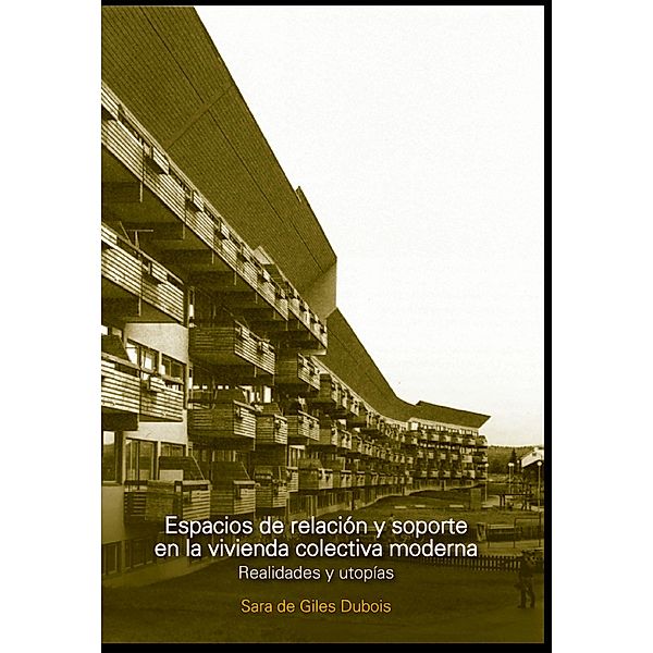 Espacios de relación y soporte en la vivienda colectiva moderna, Sara Giles de Dubois