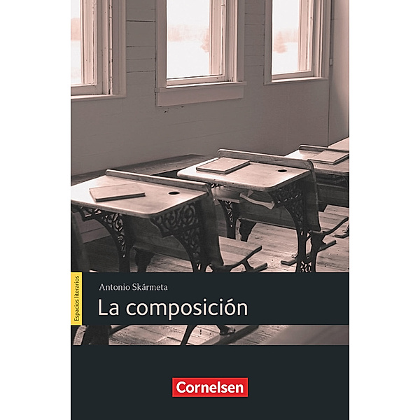 Espacios literarios - Lektüren in spanischer Sprache - B1, Antonio Skármeta