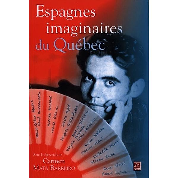 Espagnes imaginaires du Quebec, Carmen Mata Barreiro