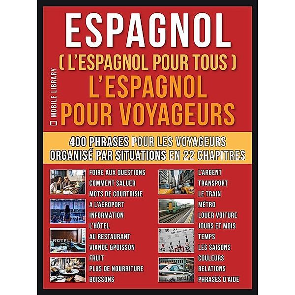 Espagnol ( L'Espagnol Pour Tous )  L'Espagnol pour Yoyageurs / Foreign Language Learning Guides, Mobile Library
