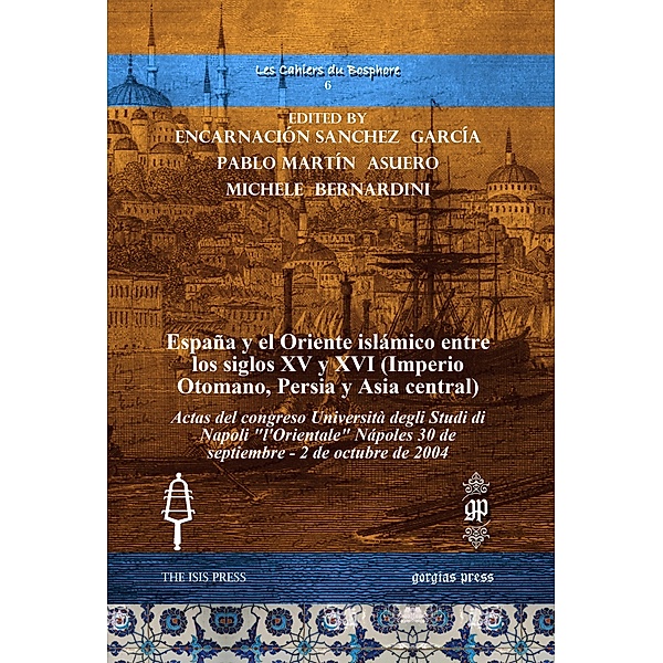 España y el Oriente islámico entre los siglos XV y XVI (Imperio Otomano, Persia y Asia central)