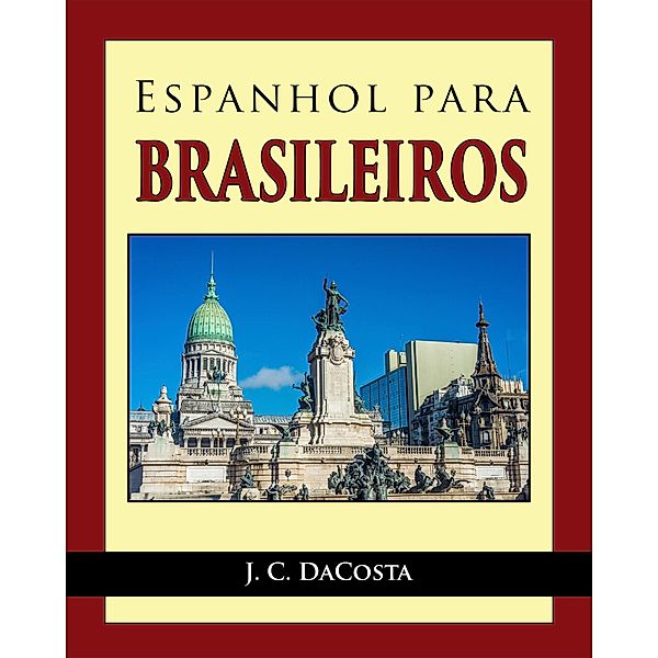 Espanhol para Brasileiros, J. C. Dacosta