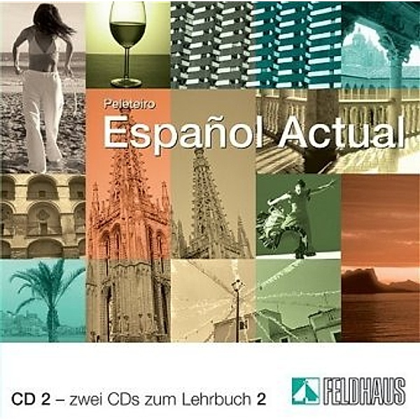 Espanol Actual: Bd.2 Hörverständnisübungen, 2 Audio-CDs, Esther Peleteiro