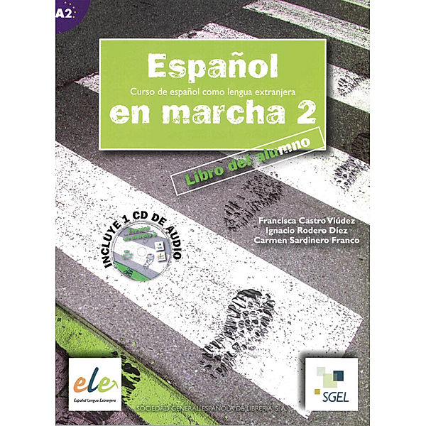 Español en marcha 2.Vol.2, Francisca Castro Viúdez, Ignacio Rodero Díez, Carmen Sardinero Franco