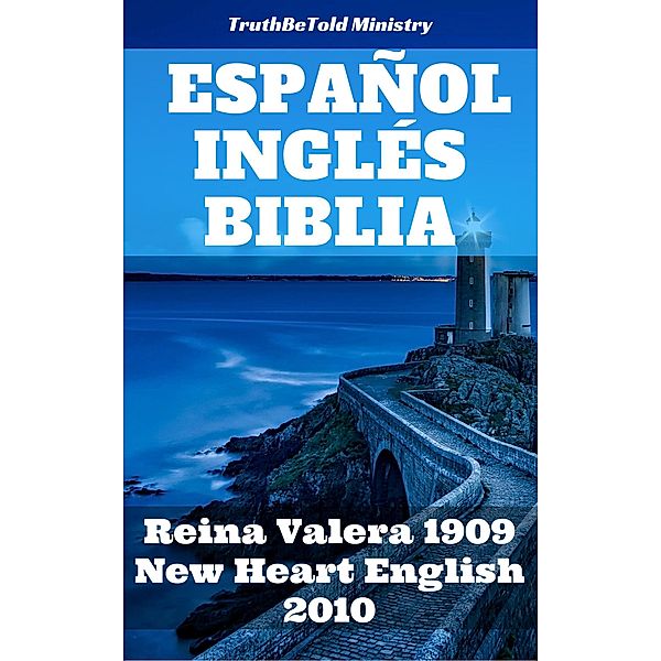 Español Inglés Biblia / Parallel Bible Halseth Bd.61, Truthbetold Ministry