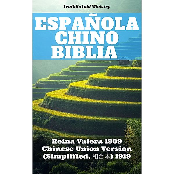 Española Chino Biblia / Parallel Bible Halseth Bd.63, Truthbetold Ministry