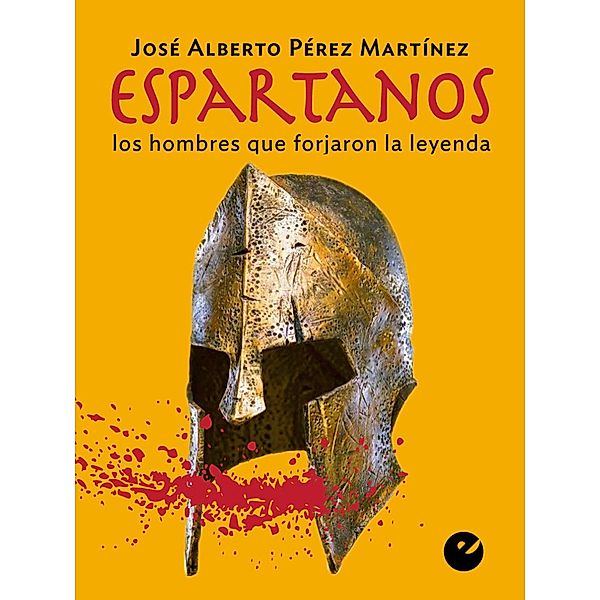 Espartanos, José Alberto Pérez Martinez