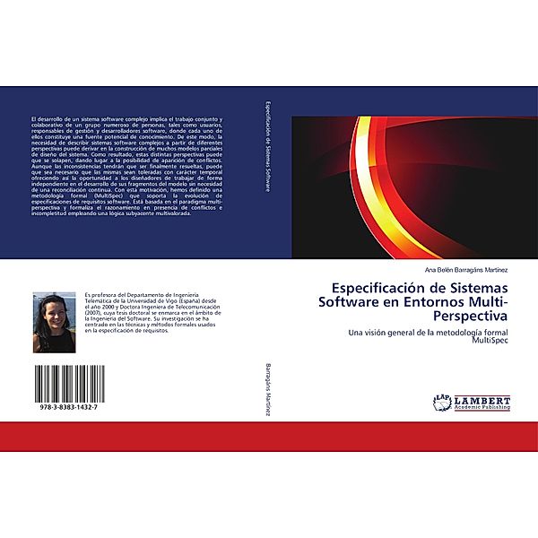 Especificación de Sistemas Software en Entornos Multi-Perspectiva, Ana Belén Barragáns Martínez