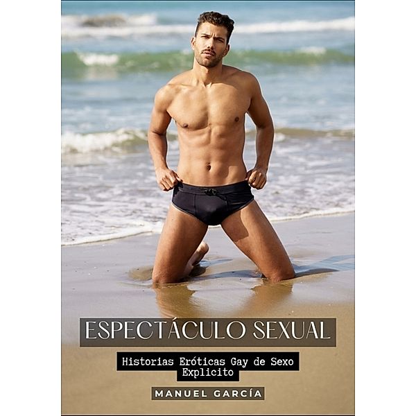 Espectáculo Sexual, Manuel García