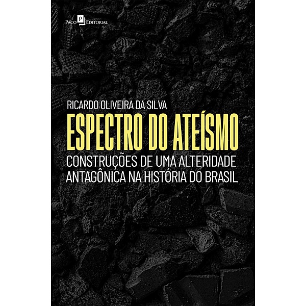 Espectro do ateísmo, Ricardo Oliveira Da Silva