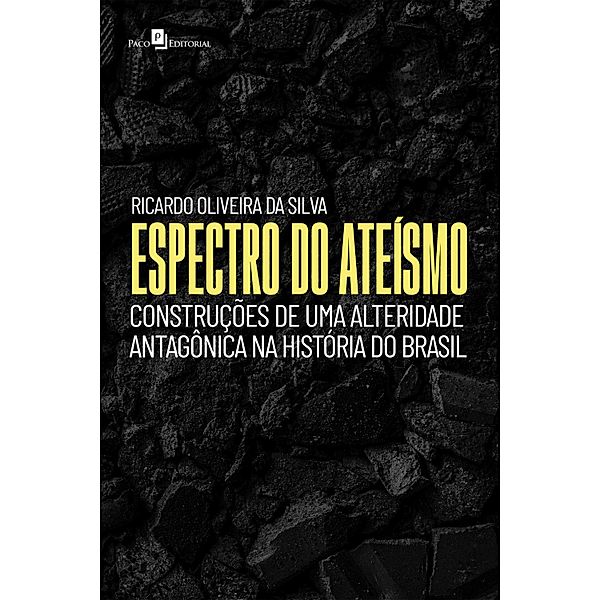 Espectro do ateísmo, Ricardo Oliveira Da Silva