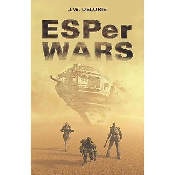ESPer Wars / Westwood Books Publishing LLC, J. W. Delorie