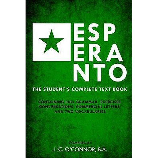 Esperanto (the Universal Language), John Charles O'Connor