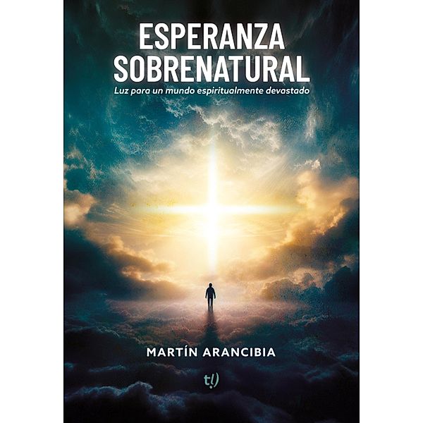 Esperanza sobrenatural, Martín Arancibia