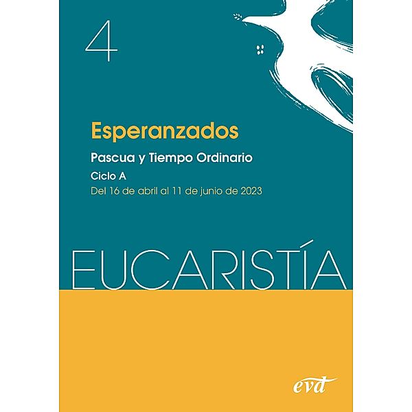 Esperanzados (Eucaristía nº 4/2023) / Revista Eucaristía