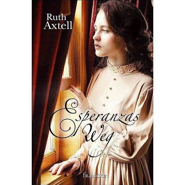 Esperanzas Weg, Ruth Axtell