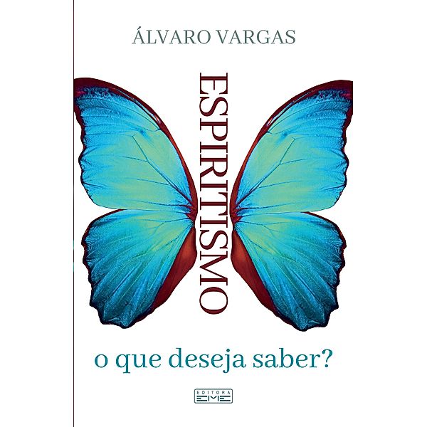 Espiritismo, o que deseja saber?, Álvaro Vargas
