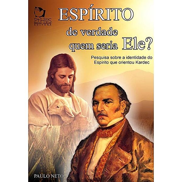 Espírito de verdade: quem seria ele ?, Paulo Neto