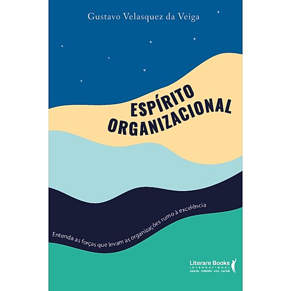 Espírito organizacional, Gustavo Velasquez da Veiga