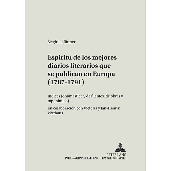 Espíritu de los mejores diarios literarios que se publican en Europa (1787-1791), Siegfried Jüttner