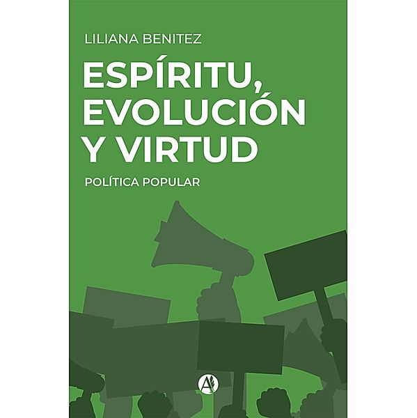 Espíritu, evolución y virtud, Liliana Benitez