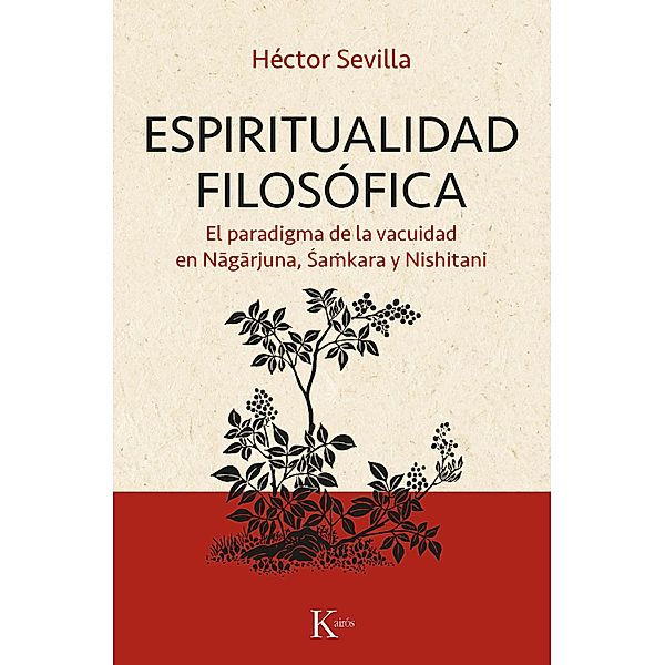 Espiritualidad filosófica / Sabiduría perenne, Héctor Sevilla