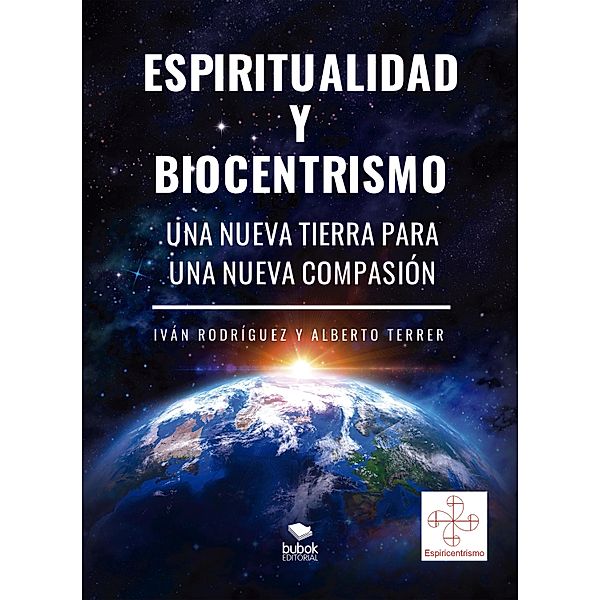 Espiritualidad y biocentrismo, Iván Rodríguez, Alberto Terrer