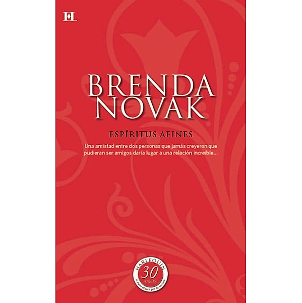 Espíritus afines / Coleccionable 30 Aniversario, Brenda Novak