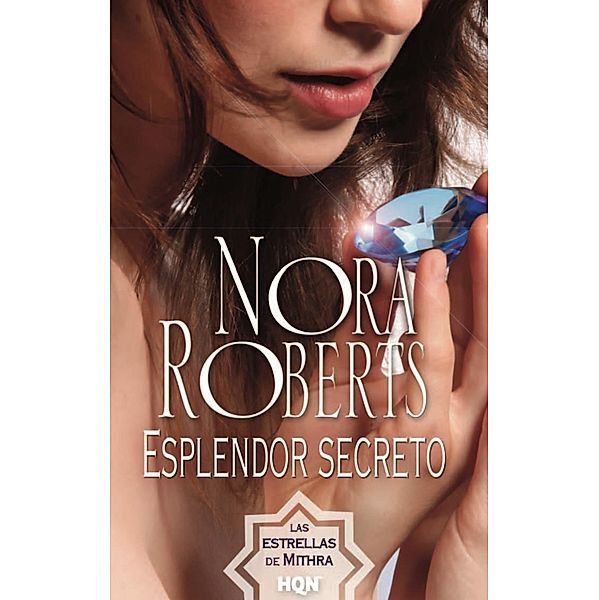 Esplendor secreto / Nora Roberts, Nora Roberts