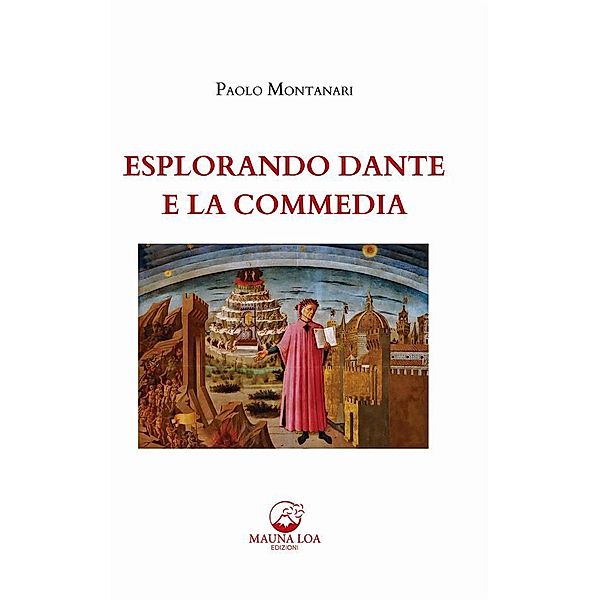 Esplorando Dante e la Commedia, Paolo Montanari
