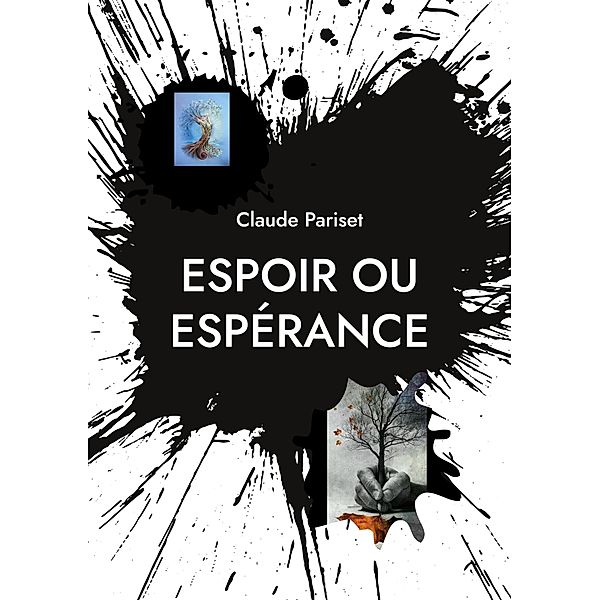 Espoir ou espérance, Claude Pariset