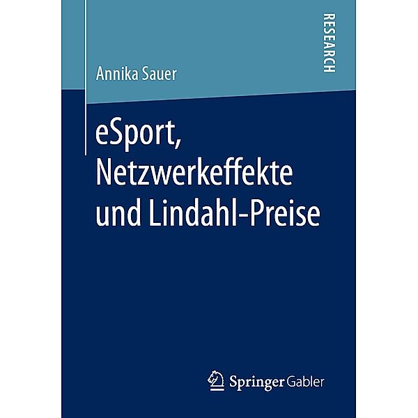 eSport, Netzwerkeffekte und Lindahl-Preise, Annika Sauer