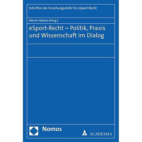 eSport-Recht - Politik, Praxis und Wissenschaft im Dialog